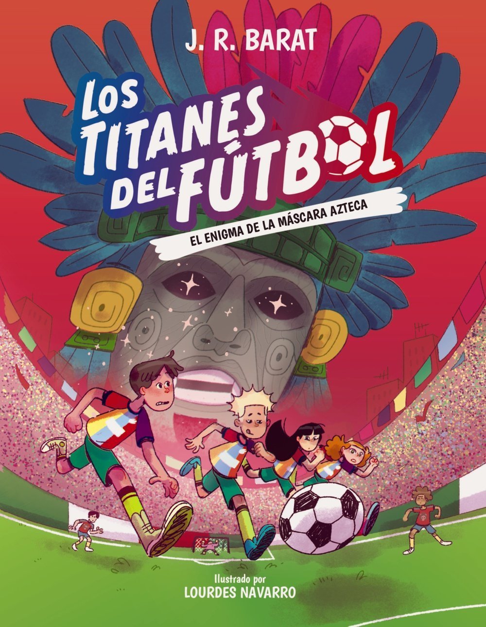 TITANES DEL FÚTBOL, 5: EL ENIGMA DE LA MÁSCARA AZTECA