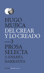 DEL CREAR Y LO CREADO, 3 PROSA, 2