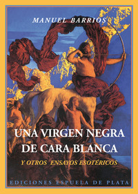 UNA VIRGEN NEGRA CARA BLANCA