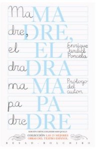 MADRE, EL DRAMA PADRE