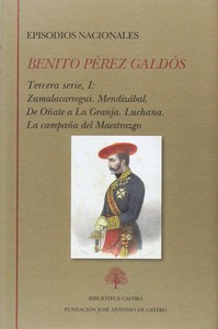 EPISODIOS NACIONALES. TERCERA SERIE I: ZUMALACARREGUI. MEN