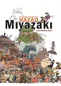 MUNDO INVISIBLE HAYAO MIYAZAKI