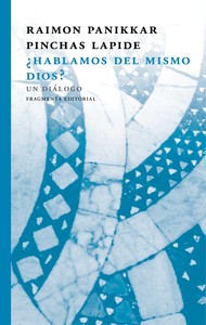 HABLAMOS DEL MISMO DIOS