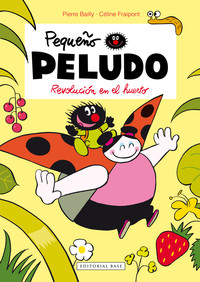 PEQUEÑO PELUDO: REVOLUCION HUERTO