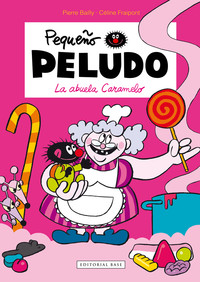 PEQUEÑO PELUDO: ABUELA CARAMELO
