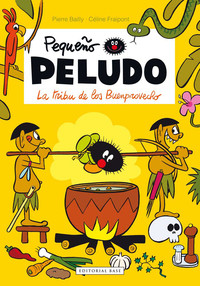 PEQUEÑO PELUDO: TRIBU DE BUENPROVECHO