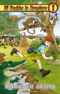 TU DECIDES,25 SAFARI EN AFRICA