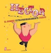 HECTOR. HOMBRE EXTRAORDINARIAMENTE FUERTE NE