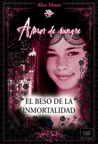 ** AMOR DE SANGRE: BESO DE LA INMORTALIDAD