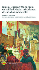 IGLESIA, GUERRA Y MONARQUIA EN LA EDAD MEDIA