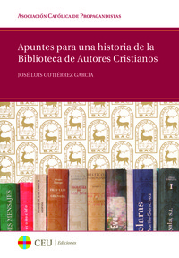 APUNTES HISTORIA  BIBLIOTECA AUTORES CRISTIANOS