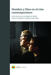 HOMBRE Y DIOS EN EL CINE CONTEMPORANEO