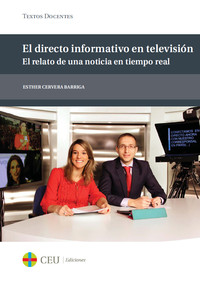 DIRECTO INFORMATIVO TELEVISION. RELATO DE UNA NOTICIA