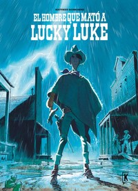 HOMBRE QUE MATO A LUCKY LUKE, EL (NE)
