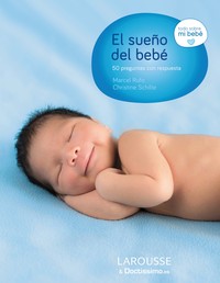 SUEÑO DEL BEBE. 50 PREGUNTAS CON RESPUESTA