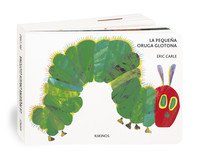 PEQUEÑA ORUGA GLOTONA -CARTONE-