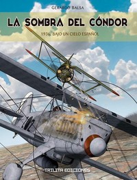 PACK LA SOMBRA DEL CONDOR, 1 AL 3