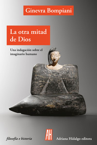OTRA MITAD DE DIOS, LA