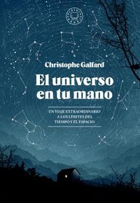 UNIVERSO EN TU MANO. VIAJE EXTRAORDINARIO LIMITES DEL TIEMP
