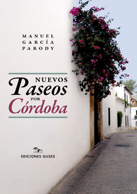 NUEVOS PASEOS POR CORDOBA