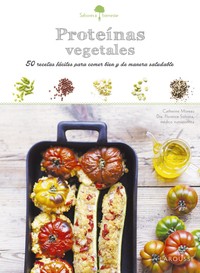SABORES & BIENESTAR: PROTEINAS VEGETALES