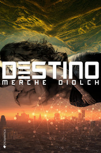 DESTINO -ENCRUCIJADA, 2-
