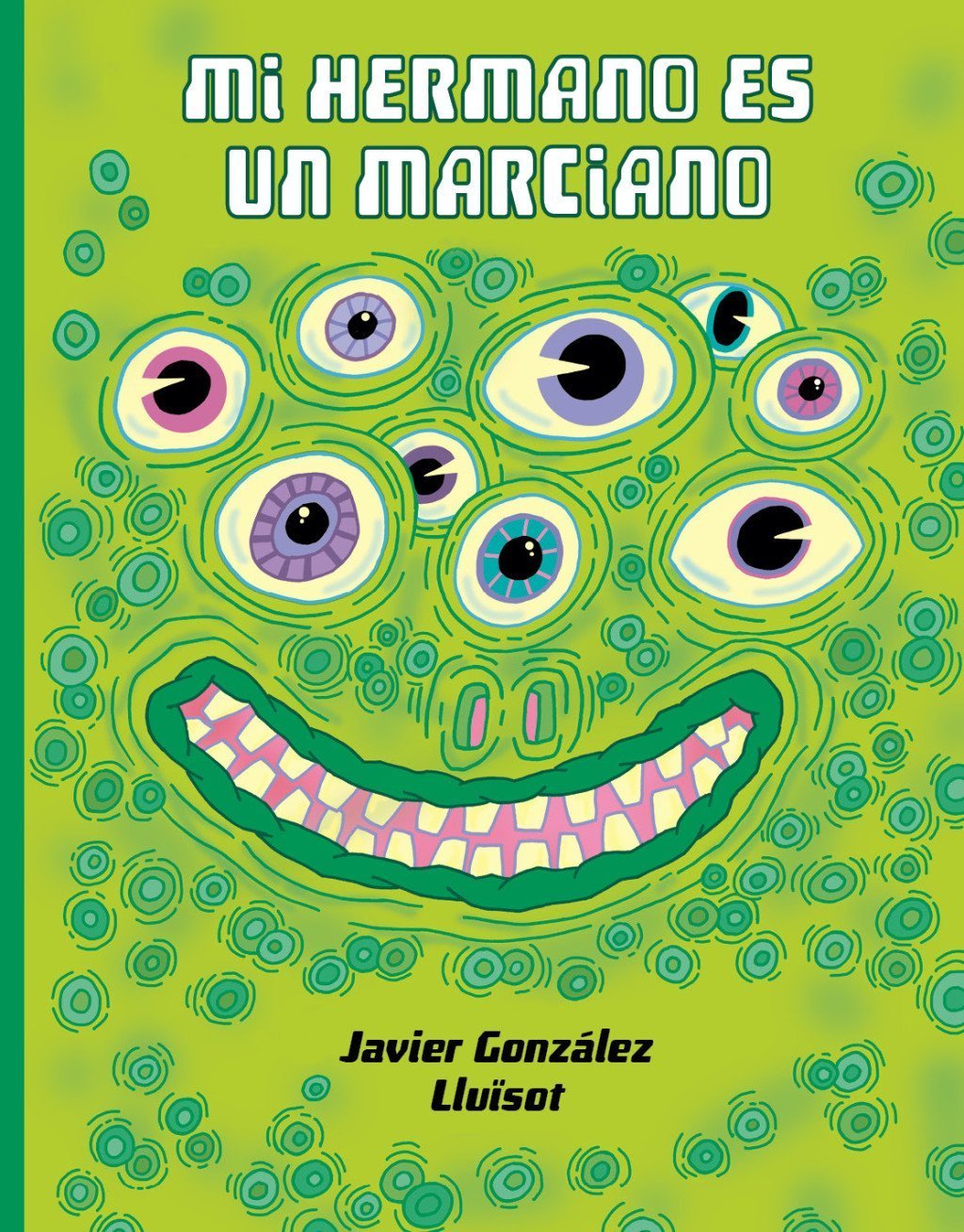 MI HERMANO ES UN MARCIANO