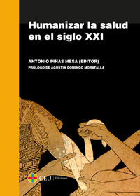 HUMANIZAR LA SALUD EN EL SIGLO XXI