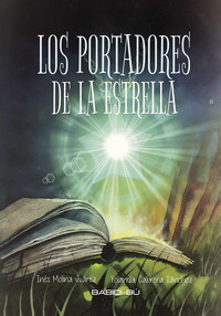 PORTADORES DE LA ESTRELLA, LOS