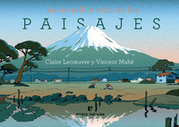 INCREIBLE VIDA DE LOS PAISAJES, LA