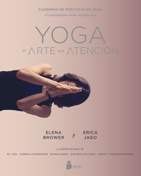 ** YOGA EL ARTE DE LA ATENCION