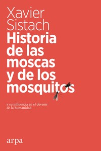 HISTORIA MOSCAS Y MOSQUITOS