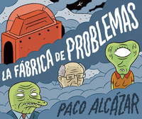 FABRICA DE PROBLEMAS, LA