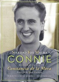 CONNIE. BIOGRAFIA DE CONSTANCIA DE LA MORA