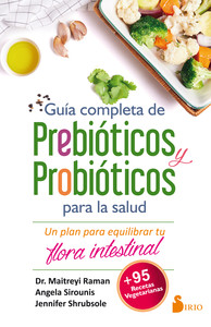 GUIA COMPLETA PREBIOTICOS Y PROBIOTICOS