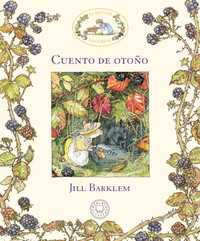 CUENTO DE OTOÑO. EL SETO DE LAS ZARZAS