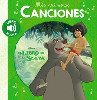 MIS PRIMERAS CANCIONES LIBRO SELVA
