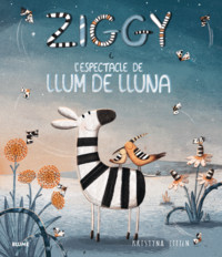 ZIGGY I L'ESPECTACLE DE LLUM DE LLUNA (CATALAN)