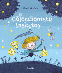 COLECCIONISTA DE INSECTOS, EL