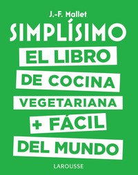 SIMPLISIMO. LIBRO COCINA VEGETARIANA
