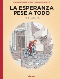 UNA AVENT. SPIROU BRAVO, 1 ESPERANZA PESE A TODO