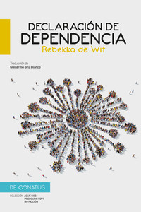 DECLARACION DE DEPENDENCIA. QUE NOS PREOCUPA HOY?