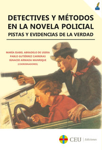 DETECTIVES Y METODOS EN LA NOVELA POLICIAL