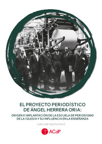 PROYECTO PERIODISTICO DE ANGEL HERRERA ORIA