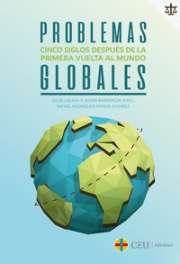 PROBLEMAS GLOBALES. CINCO SIGLOS DESPUES VUELTA AL MUNDO