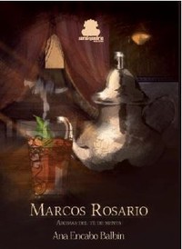 MARCOS ROSARIO.  AROMAS TE DE MENTA