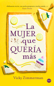 MUJER QUE QUERIA MAS, LA