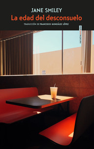 EDAD DEL DESCONSUELO, LA