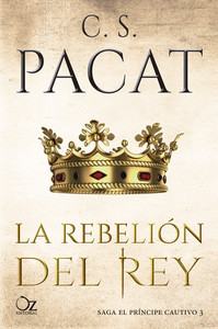 REBELION DEL REY. PRINCIPE CAUTIVO, 3