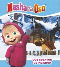 MASHA Y OSO. DOS CUENTOS DE INVIERNO